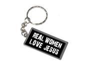 Real Women Love Jesus Keychain Key Chain Ring