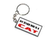 My Other Ride Vehicle Car Is A Cat Keychain Key Chain Ring