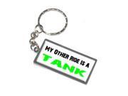 My Other Ride Vehicle Car Is A Tank Keychain Key Chain Ring