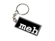 Meh Keychain Key Chain Ring