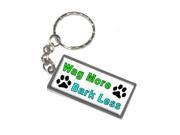 Wag More Bark Less Keychain Key Chain Ring