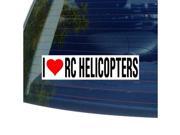 I Love Heart RC HELICOPTERS Sticker 8 width X 2 height