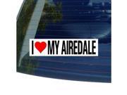I Love Heart My AIREDALE Sticker 8 width X 2 height