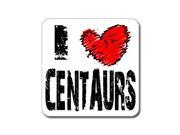 I Love Heart CENTAURS Sticker 5 width X 5 height