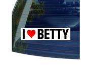I Love Heart BETTY Sticker 8 width X 2 height