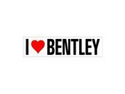 I Love Heart Bentley Sticker 8 width X 2 height