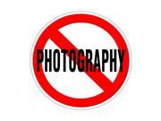 No Photography Sticker 5 width X 5 height