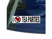 I Hate Anti TEA PARTIES Sticker 8 width X 2 height