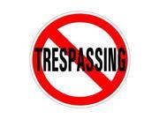 No Trespassing Sticker 5 width X 5 height
