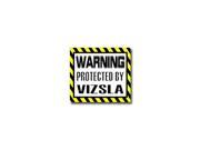 Warning Protected by VIZSLA Dog Sticker 5 width X 4.5 height