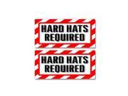 Hard Hats Required Sign Stickers 5 width X 2.3 height each