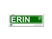 Erin Street Road Sign Sticker 8.25 width X 2 height