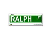 Ralph Street Road Sign Sticker 8.25 width X 2 height