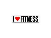 I Love Heart Fitness Sticker 8 width X 2 height