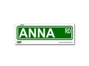 Anna Street Road Sign Sticker 8.25 width X 2 height