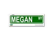 Megan Street Road Sign Sticker 8.25 width X 2 height