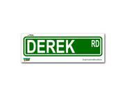 Derek Street Road Sign Sticker 8.25 width X 2 height