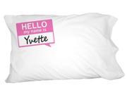 Yvette Hello My Name Is Novelty Bedding Pillowcase Pillow Case