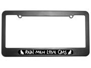 Real Men Love Cats License Plate Tag Frame
