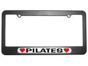 Pilates Love with Hearts License Plate Tag Frame