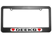 Geeks Love with Hearts License Plate Tag Frame