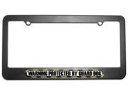 Protected By Guard Dog License Plate Tag Frame