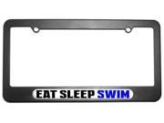 Eat Sleep Swim License Plate Tag Frame