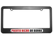 Puerto Rican On Board Rico License Plate Tag Frame