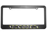 Protected By Bombs License Plate Tag Frame