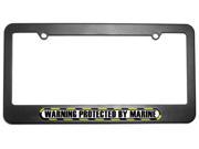 Protected By Marine License Plate Tag Frame