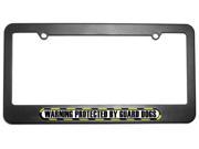 Protected By Guard Dogs License Plate Tag Frame