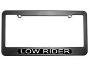 Low Rider Lowered Cars License Plate Tag Frame