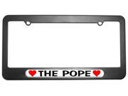 The Pope Love with Hearts License Plate Tag Frame