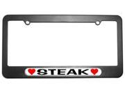 Steak Love with Hearts License Plate Tag Frame