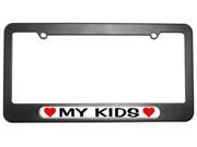 My Kids Love with Hearts License Plate Tag Frame