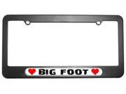 Big Foot Love with Hearts License Plate Tag Frame