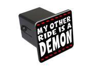 My Other Ride Is A Demon 2 Tow Trailer Hitch Cover Plug Insert