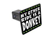 My Other Ride Is A Donkey 1 1 4 inch 1.25 Tow Trailer Hitch Cover Plug Insert