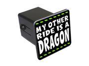 My Other Ride Is A Dragon 2 Tow Trailer Hitch Cover Plug Insert