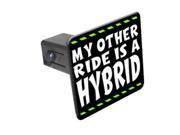My Other Ride Is A Hybrid 1 1 4 inch 1.25 Tow Trailer Hitch Cover Plug Insert