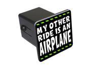 My Other Ride Is An Airplane Pilot 2 Tow Trailer Hitch Cover Plug Insert