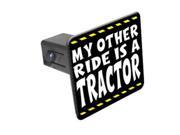 My Other Ride Is A Tractor 1 1 4 inch 1.25 Tow Trailer Hitch Cover Plug Insert