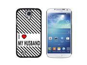 I Love Heart My Husband Snap On Hard Protective Case for Samsung Galaxy S4 Black