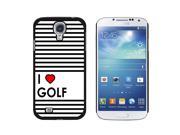 I Love Heart Golf Snap On Hard Protective Case for Samsung Galaxy S4 Black