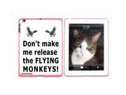 Don t Make Me Release The Flying Monkeys Snap On Hard Protective Case for Apple iPad 2 3 4 Pink