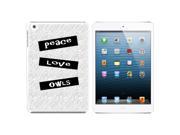 Peace Love Owls Snap On Hard Protective Case for Apple iPad Mini White