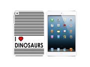 I Love Heart Dinosaurs Snap On Hard Protective Case for Apple iPad Mini White