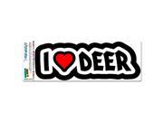 I Love Heart Deer MAG NEATO S™ Automotive Car Refrigerator Locker Vinyl Magnet