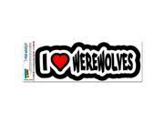 I Love Heart Werewolves MAG NEATO S™ Automotive Car Refrigerator Locker Vinyl Magnet