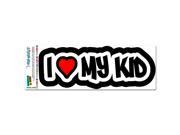 I Love Heart My Kid MAG NEATO S™ Automotive Car Refrigerator Locker Vinyl Magnet
